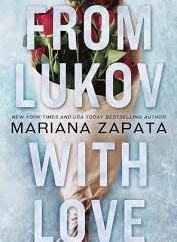 from lukov with love mariana zapata